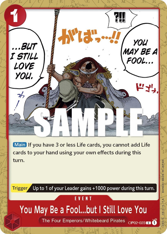 Image for You May Be a Fool...but I Still Love You [OP02-023] - One Piece Card Game