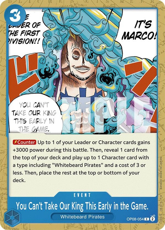 Image for You Can't Take Our King This Early in the Game. [OP08-054] - One Piece Card Game