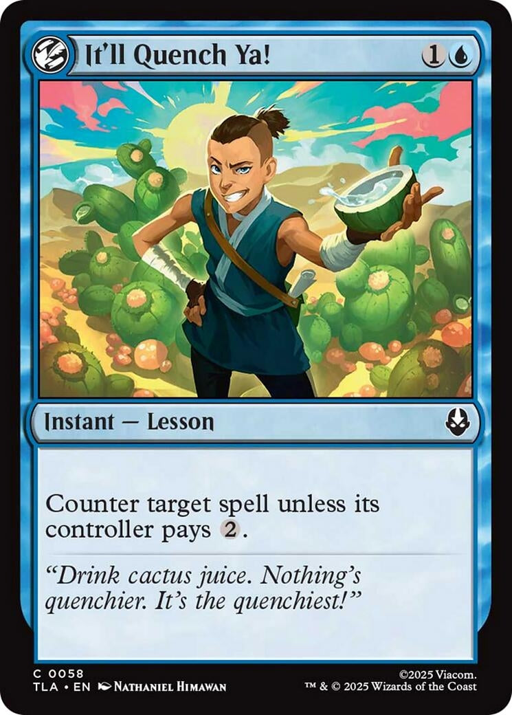 Image for It'll Quench Ya! [58] - Magic: The Gathering