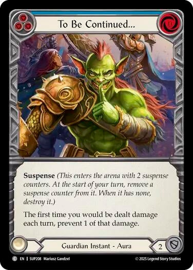 Image for To Be Continued... [SUP208] - Flesh and Blood TCG