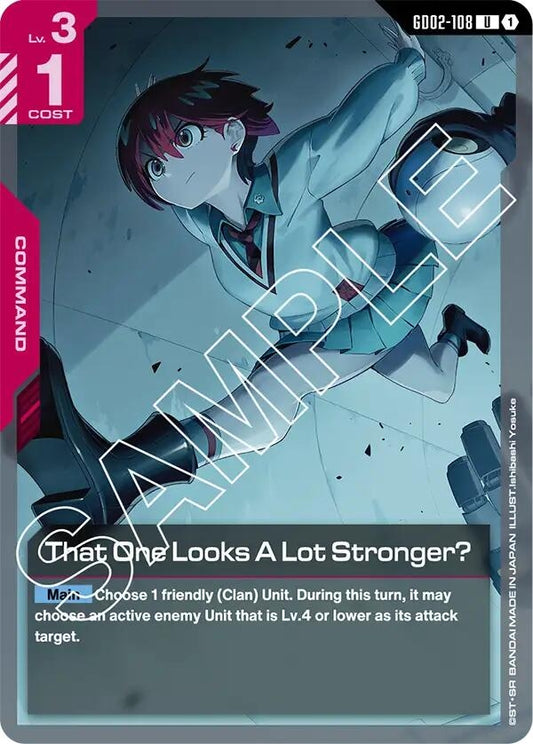 Image for That One Looks A Lot Stronger? [GD02-108] - Gundam Card Game