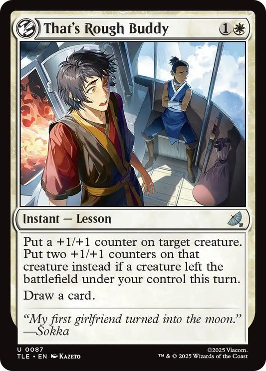 Image for That's Rough Buddy [87] - Magic: The Gathering