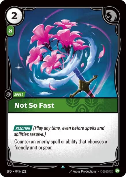 Image for Not So Fast [045/221] - Riftbound: League of Legends Trading Card Game