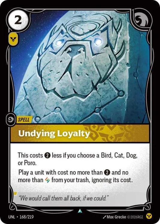 Image for Undying Loyalty [168/219] - Riftbound: League of Legends Trading Card Game