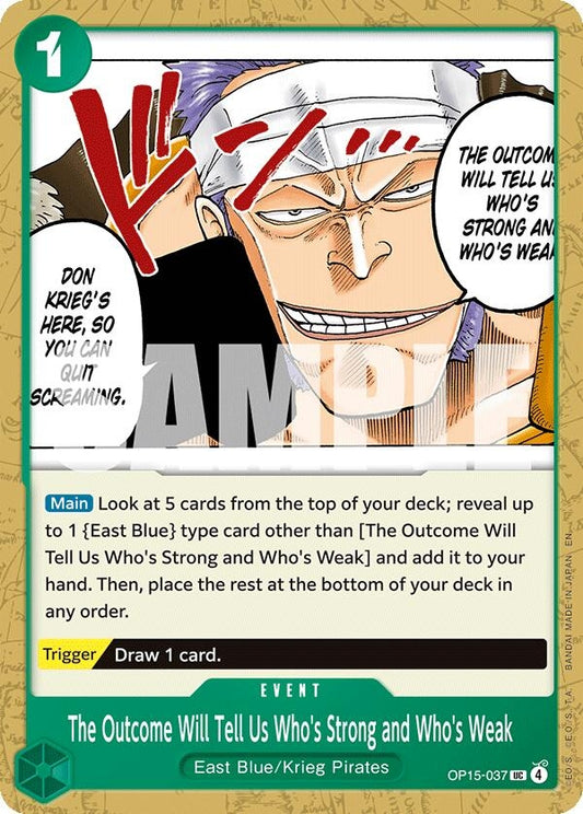 Image for The Outcome Will Tell Us Who's Strong and Who's Weak [OP15-037] - One Piece Card Game