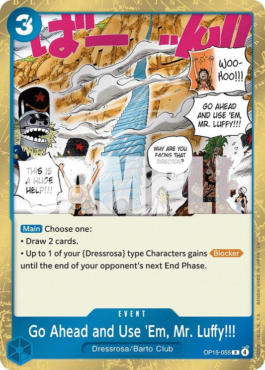 Image for Go Ahead and Use 'Em, Mr. Luffy!!! [OP15-055] - One Piece Card Game