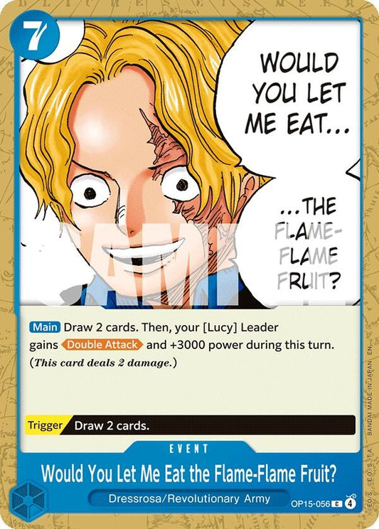 Image for Would You Let Me Eat the Flame-Flame Fruit? [OP15-056] - One Piece Card Game