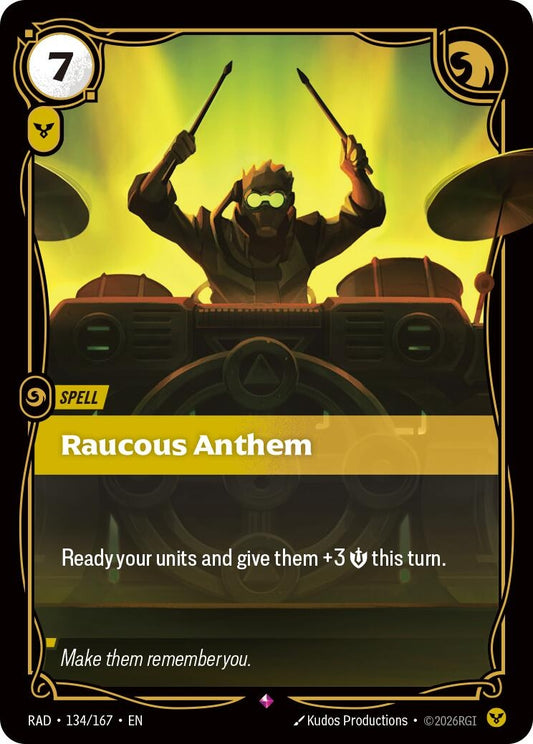 Image for Raucous Anthem [134/167] (RAD) - Riftbound: League of Legends Trading Card Game